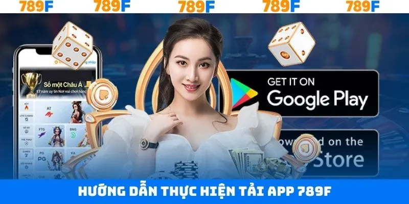Cách thức tải app 789F dành cho hệ điều hành iOS