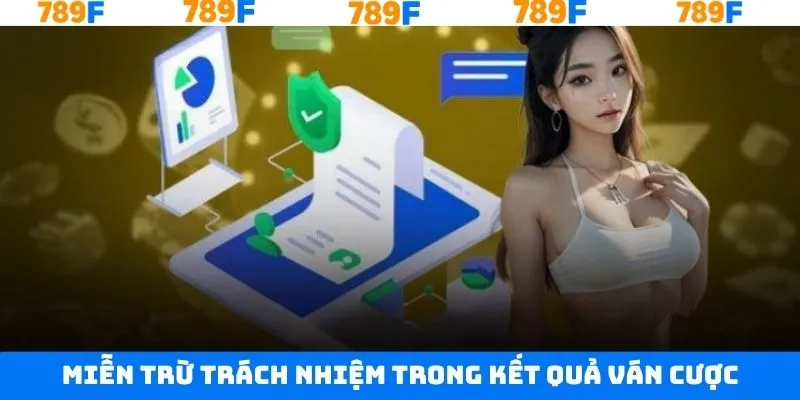 Quy định miễn trách nhiệm kết quả cược trên hệ thống