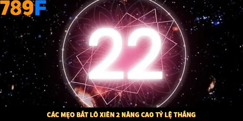 Bí Quyết Xếp Bài Phỏm Thành Dây Dài Tăng Tỷ Lệ Thắng Ở 789F 7 Các mẹo bắt lô xiên 2 nâng cao tỷ lệ thắng