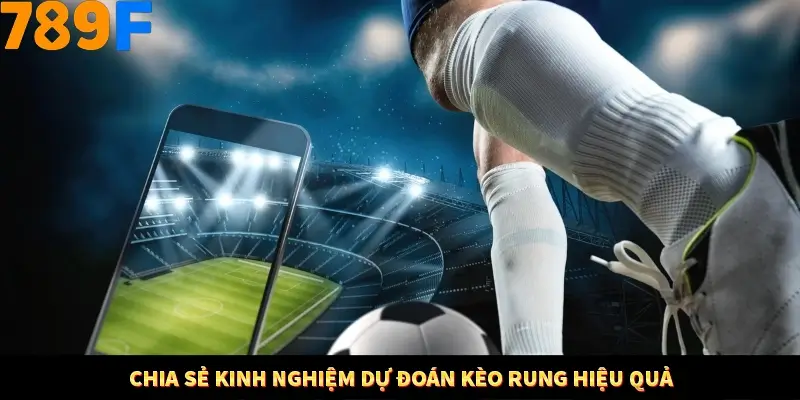 Nổ Hũ Online 789F Có Kiểm Soát Thuật Toán Không 8 Chia sẻ kinh nghiệm dự đoán kèo rung hiệu quả