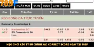 Mẹo Chơi Kèo Tỷ Số Chính Xác Correct Score Ngay Tại 789F