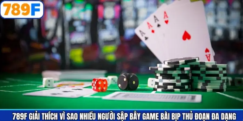 Một số thủ đoạn người chơi sập bẫy game bài bịp